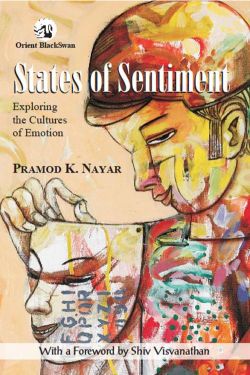 Orient States of Sentiment: Exploring the Cultures of Emotion